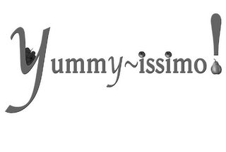 YUMMY~ISSIMO!
