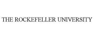 THE ROCKEFELLER UNIVERSITY