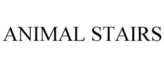 ANIMAL STAIRS