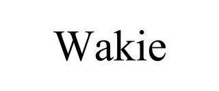 WAKIE