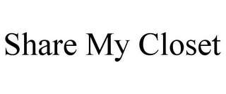 SHARE MY CLOSET