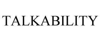 TALKABILITY