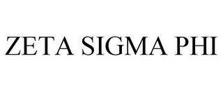 ZETA SIGMA PHI