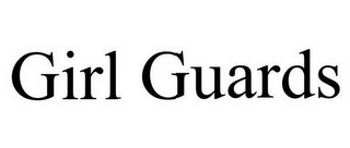 GIRL GUARDS
