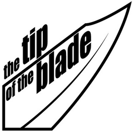 THE TIP OF THE BLADE