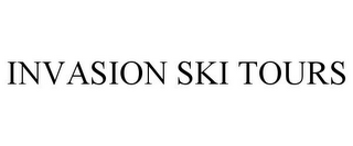 INVASION SKI TOURS