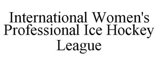 INTERNATIONAL WOMEN'S PROFESSIONAL ICE HOCKEY LEAGUE