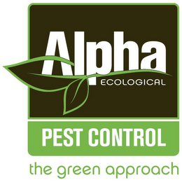 ALPHA ECOLOGICAL PEST CONTROL THE GREEN APPROACH