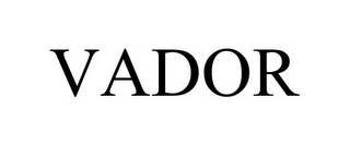 VADOR