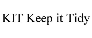 KIT KEEP IT TIDY