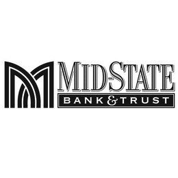 M MID-STATE BANK & TRUST