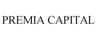 PREMIA CAPITAL