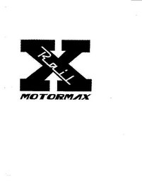 X RAIL MOTORMAX