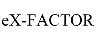 EX-FACTOR