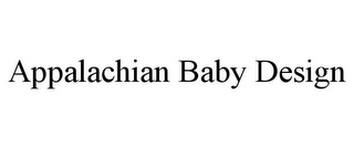 APPALACHIAN BABY DESIGN