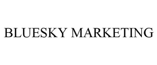 BLUESKY MARKETING