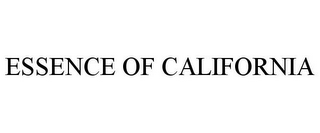 ESSENCE OF CALIFORNIA