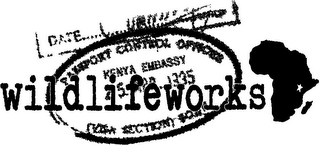 WILDLIFEWORKS DATE PASSPORT CONTROL OFFICER KENYA EMBASSY