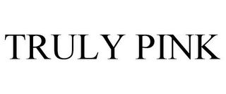TRULY PINK