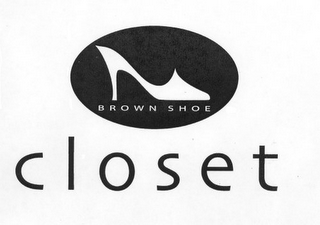 BROWN SHOE CLOSET