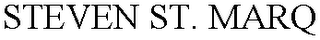 STEVEN ST. MARQ