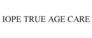 IOPE TRUE AGE CARE