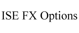 ISE FX OPTIONS