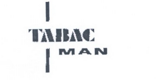 TABAC MAN