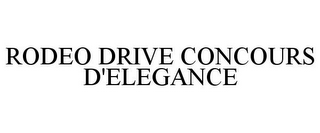 RODEO DRIVE CONCOURS D'ELEGANCE