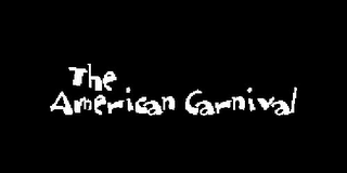 THE AMERICAN CARNIVAL