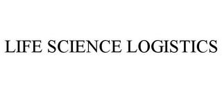 LIFE SCIENCE LOGISTICS
