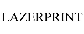 LAZERPRINT