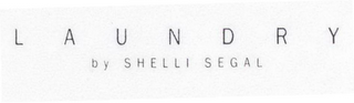 LAUNDRY BY SHELLI SEGAL