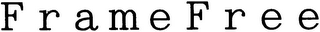 FRAMEFREE
