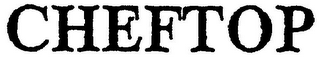CHEFTOP