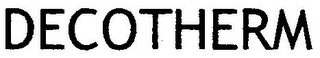 DECOTHERM