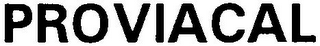 PROVIACAL