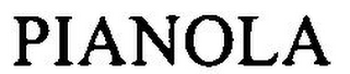 PIANOLA