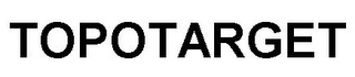 TOPOTARGET