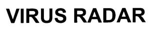 VIRUS RADAR