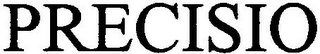 PRECISIO