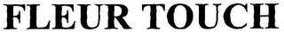 FLEUR TOUCH