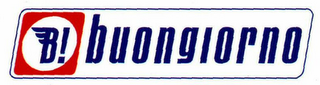B! BUONGIORNO