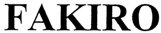 FAKIRO