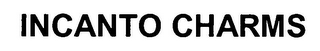 INCANTO CHARMS