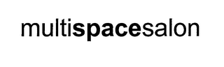 MULTISPACESALON
