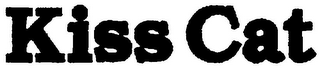 KISS CAT