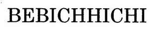 BEBICHHICHI