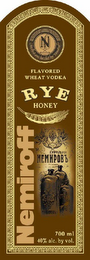N NEMIROFF DISTILLED AND BOTTLED BY FLAVORED WHEAT VODKA RYE HONEY 700 ML 40% ALC. BY VOL.
