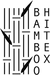 BAMBOO HITEX